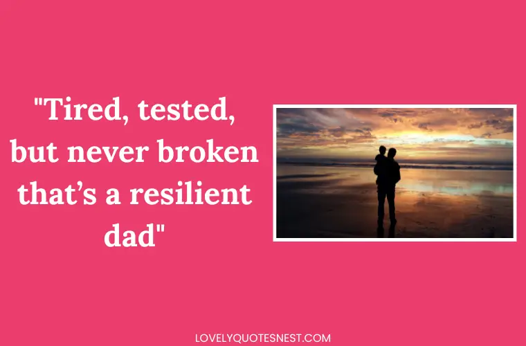 Motivational Quotes for Men About Resilience in Fatherhood