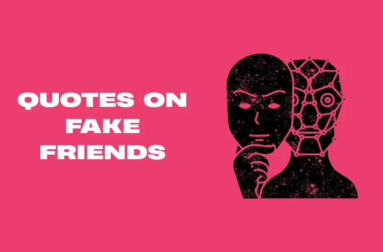 Quotes on Fake Friends