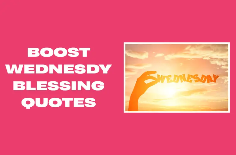 Wednesdy Blessing Quotes