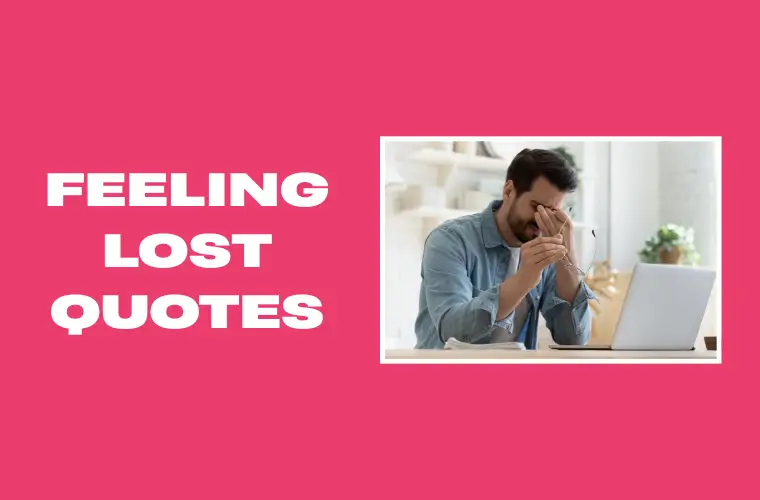 Feeling Lost Quotes