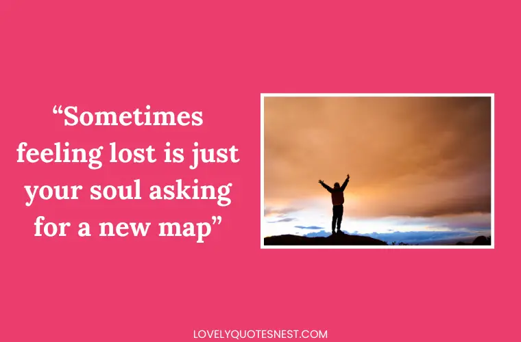 Inspirational Feeling Lost Quotes