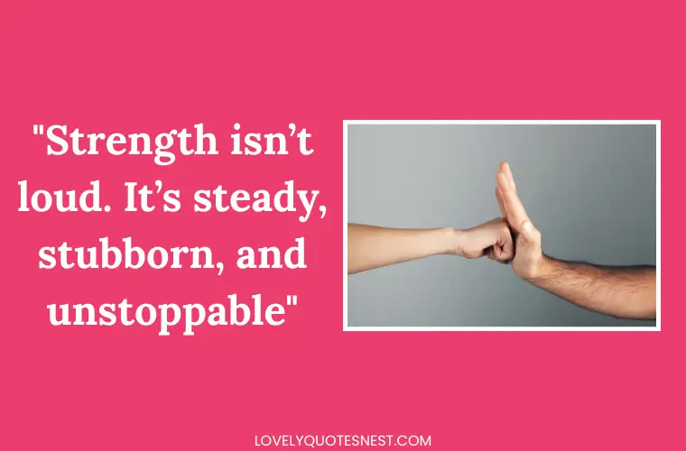 Quotes on Strength and Resilience