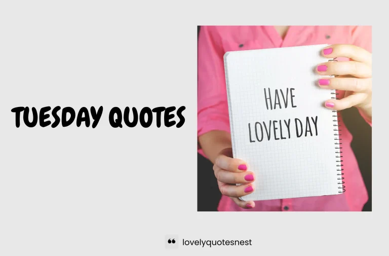 Motivational Tuesday Quotes that Surely Made Your day better